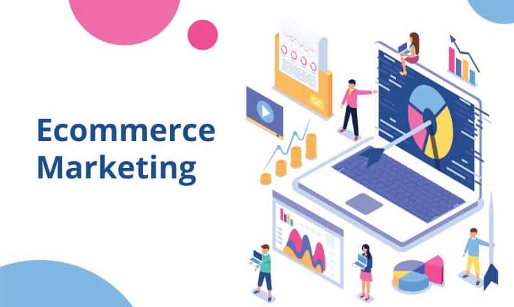 Ecommerce marketing