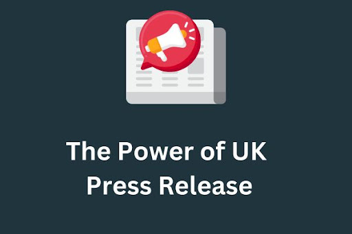 The Power of Press Releases: How a UK Press Release Site Can Boost Your Business